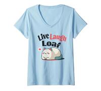 Womens Cat Live Laugh Loaf Overweight Funny Quote Big Kitty Joke V-Neck T-Shirt