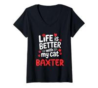 Womens Cat Name Baxter Life Is Better With My Cat Baxter V-Neck T-Shirt