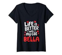 Women's Cat Name Bella Life is Better with My Cat Bella V-Neck T-Shirt