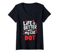 Womens Cat Name Dot Life is Better with My Cat Dot V-Neck T-Shirt