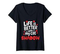 Women's Cat Name Shadow Life is Better with My Cat Shadow V-Neck T-Shirt