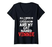Womens Cat Name Vinnie Gifts All I Need is Coffee Cat Named Vinnie V-Neck T-Shirt