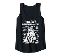 Womens Cat Physics How Cats Understand Gravity Funny Cat Tank Top