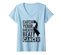 Womens Catch Your Breath Beat Cancer - Lung Cancer Awareness V-Neck T-Shirt