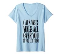Womens Cats Will Walk All Over You Funny Cat Lover Paw Print Quote V-Neck T-Shirt