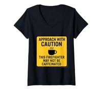 Womens Caution This Firefighter May Not Be Caffeinated Coffee Lover V-Neck T-Shirt