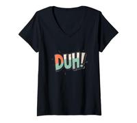Womens Celebrate Wit with this Duh Speech Graphic V-Neck T-Shirt