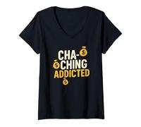 Womens Cha Ching Addicted Funny Hustle Money Making Quote V-Neck T-Shirt