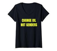 Womens Change Oil Not Genders Funny Mechanics Tees Mugs and More V-Neck T-Shirt