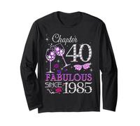 Womens Chapter 40 Fabulous Since 1985 40th Birthday Queen Long Sleeve T-Shirt