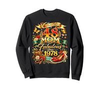 Womens Chapter 48 Mom Fabulous Since 1978 48th Birthday Sweatshirt