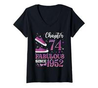Womens Chapter 74 Fabulous Since 1952 74th Birthday Girl Lady V-Neck T-Shirt