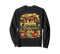 Womens Chapter 75 Mom Fabulous Since 1951 75th Birthday Sweatshirt