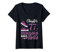 Womens Chapter 77 Fabulous Since 1949 77Th Birthday Girl Lady V-Neck T-Shirt