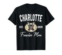 Womens Charlotte Frenchie Mom French Bulldog NC Dog Lover T-Shirt
