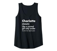 Womens Charlotte Like A Normal Girl Only Cooler Queen First Name Tank Top