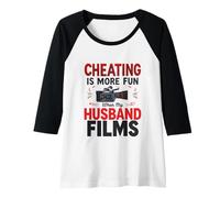 Womens Cheating is More Fun When My Husband Films Swinger Lifestyle Raglan Baseball Tee