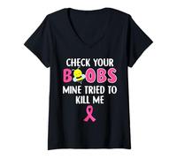 Womens Check Your Boobs Mine Tried To Kill Me Breast Cancer V-Neck T-Shirt