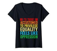 Womens Check Your Privilege to Those accustomed to Privilege equali V-Neck T-Shirt
