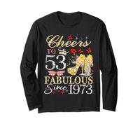 Womens Cheers to 53 Fabulous Since 1973 53rd Birthday Queen Long Sleeve T-Shirt