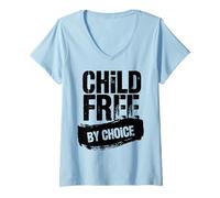 Women's Childfree by Choice Not Childless V-Neck T-Shirt
