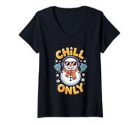 Womens Chill Only Snowman Winter Holiday Funny Vibes V-Neck T-Shirt