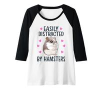 Womens Chinese Dwarf Hamster Easily Distracted by Hamsters Raglan Baseball Tee