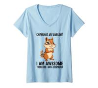 Women's Chipmunks are Awesome I Am Awesome Therefore I Am A Chipmunk V-Neck T-Shirt