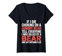 Womens Choked On Gummy Bear Blame The Bear - V-Neck T-Shirt