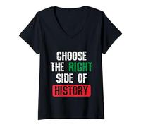 Womens Choose The Right Side of History Patriotic Freedom Quote V-Neck T-Shirt