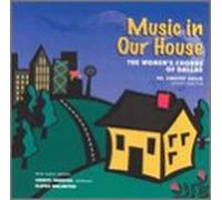 Women's Chorus of Dallas - Music in Our House
