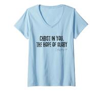 Womens Christ in You The Hope of Glory Colossians 1:27 Faith V-Neck T-Shirt