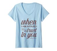 Womens Christian Bible Psalm 56:3 "When I Am Afraid I Trust in You V-Neck T-Shirt
