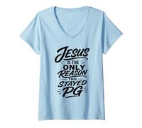 Women's Christian Humor Jesus is The Only Reason This Stayed PG V-Neck T-Shirt