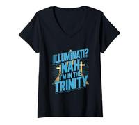 Womens Christian Illuminati Nah I Am in The Trinity V-Neck T-Shirt