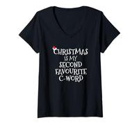 Womens Christmas Is My Second Favourite C Word Offensive Christmas V-Neck T-Shirt