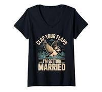 Womens Clap Your Flaps I'm Getting Married Bachelorette Bride - V-Neck T-Shirt