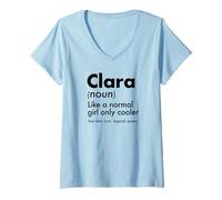 Women's Clara Like A Normal Girl Only Cooler Queen First Name V-Neck T-Shirt