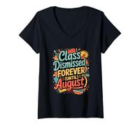 Womens Class Dismissed forever, until August, funny summer design V-Neck T-Shirt