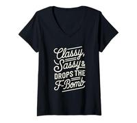 Women's Classy Sassy & Drops the F-Bomb Funny Bold Statement Lover V-Neck T-Shirt