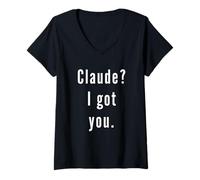 Womens Claude? I.Got.You. V-Neck T-Shirt