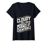 Womens Cloudy With A Chance Of Chemtrails Chemtrail Conspiracy V-Neck T-Shirt