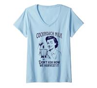 Womens Cockroach Milk, Don't Ask How We Harvest It, funny V-Neck T-Shirt