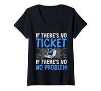 Womens Coder IF There's NO Ticket IF There's NO Problem Computer V-Neck T-Shirt