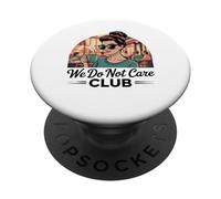 Womens Coffe eWe Do Not Care Club Merch Wdnc Merch Wdnc Club PopSockets Adhesive PopGrip