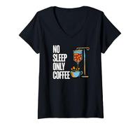 Women's Coffee Addict No Sleep Only Coffee IV Drips V-Neck T-Shirt