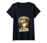 Women's Coffee First Everything Else Later Coffee Addict Humor V-Neck T-Shirt