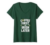 Women's Coffee First On Irish Later St Patricks Day V-Neck T-Shirt