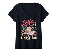 Women's Coffee First Then the Lesson Plan Tutor V-Neck T-Shirt