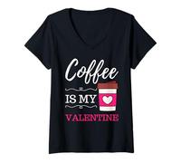 Womens Coffee is My Valentine Coffee Lover Valentines V-Neck T-Shirt